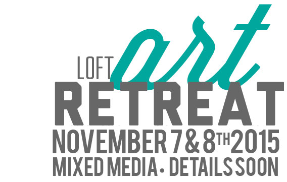 Loft Art Retreat, November 2015 | shurkus.com