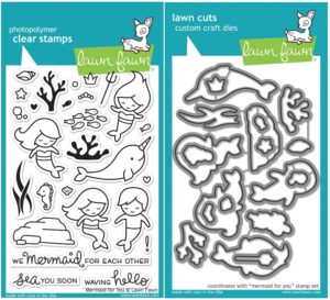 Lawn Fawn, Mermaid For You Stamps & Lawn Cuts