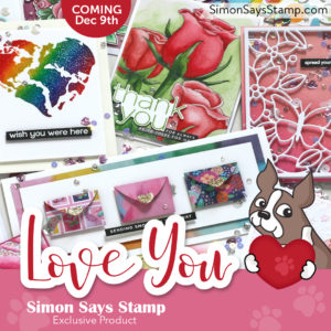 Simon Says Stamp, Love You Exclusive Release