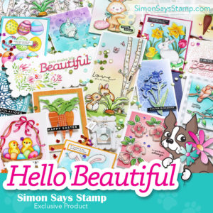 Simon Says Stamp, Hello Beautiful Exclusive Release