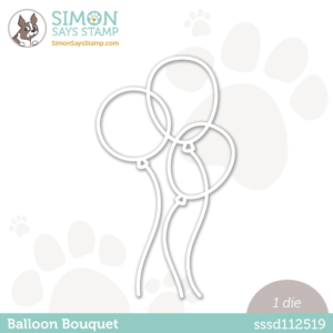 Simon Says Stamp, Balloon Bouquet Die