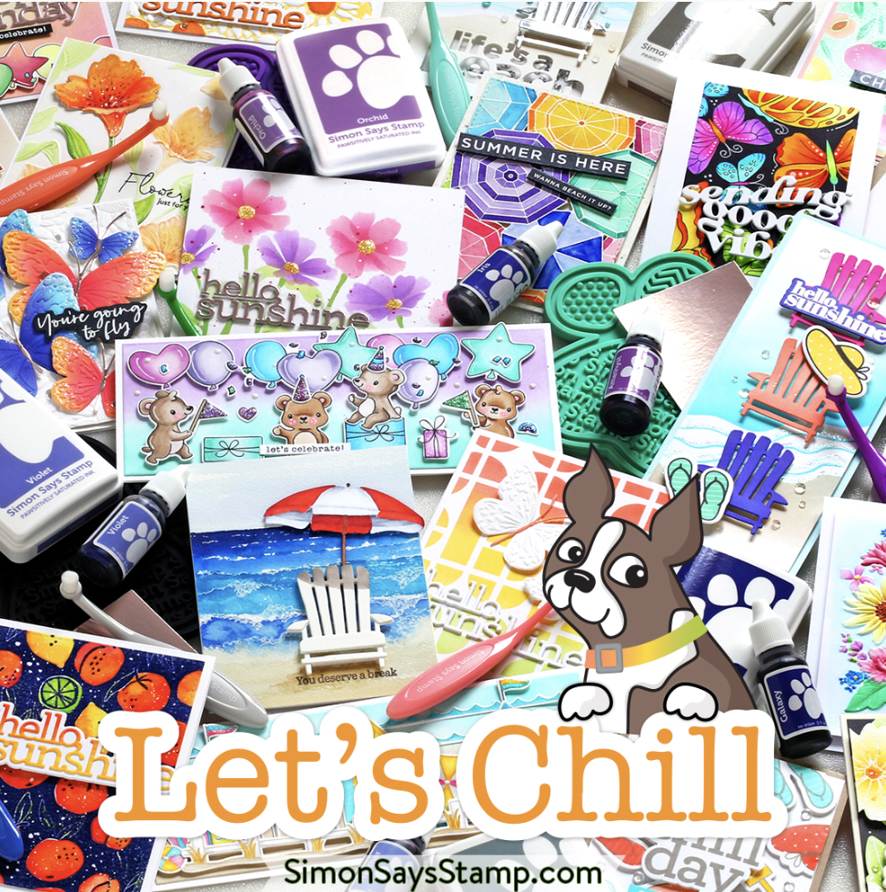 Simon Says Stamp: Let's Chill Exclusive Release