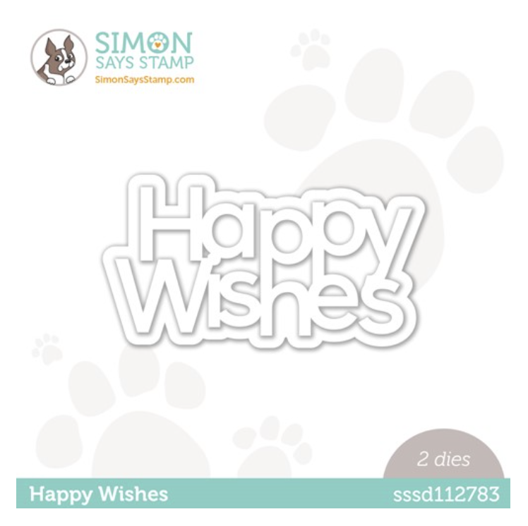 Simon Says Stamp, Happy Wishes Wafer Die