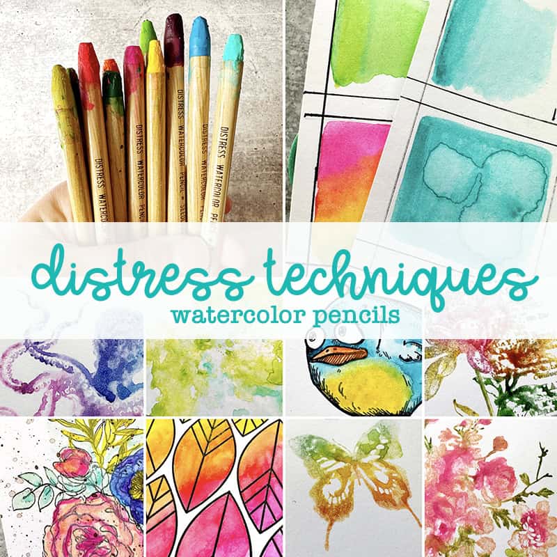 Distress Techniques: Watercolor Pencils - Online Class - {creative chick}