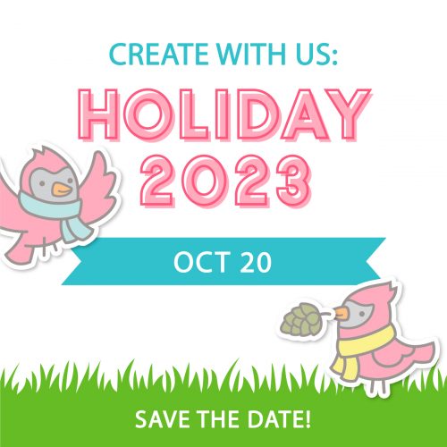Create With Us: Holiday 2023