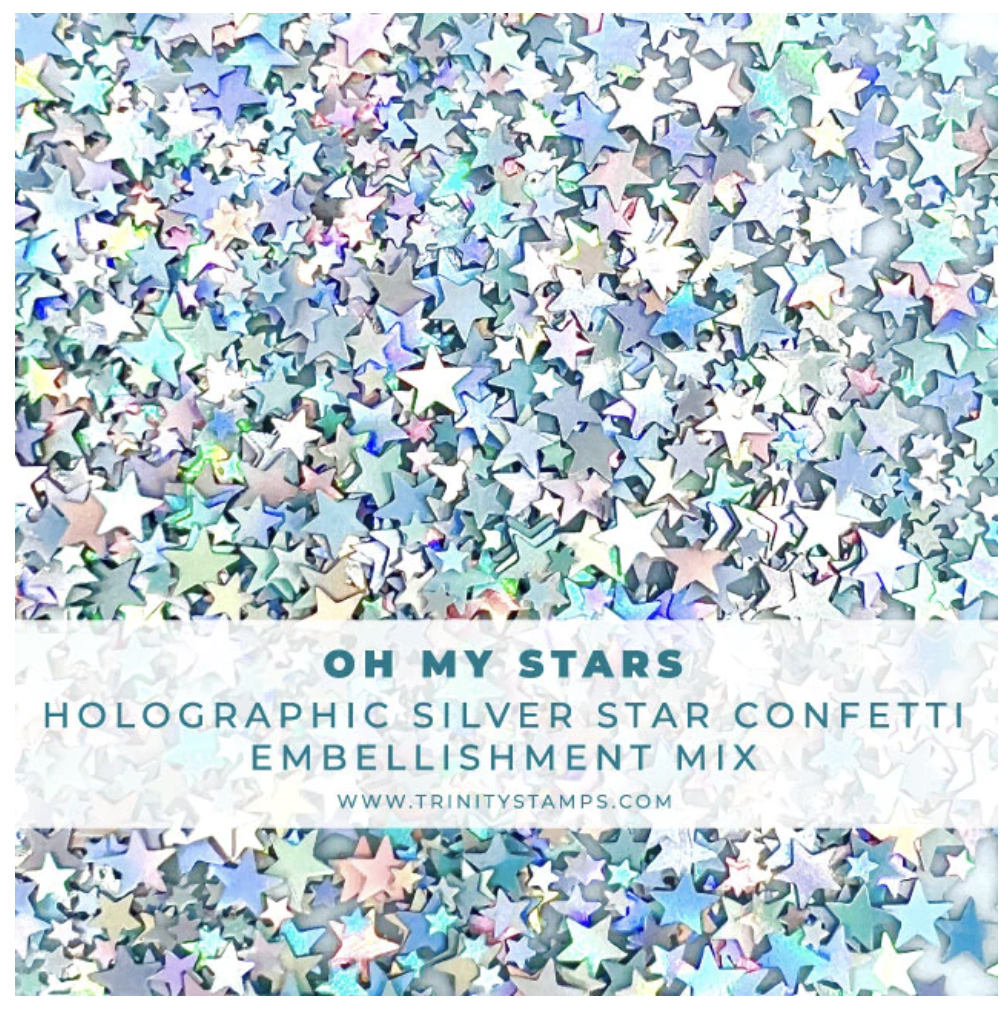 Trinity Stamps, Oh My Stars Holographic Confetti