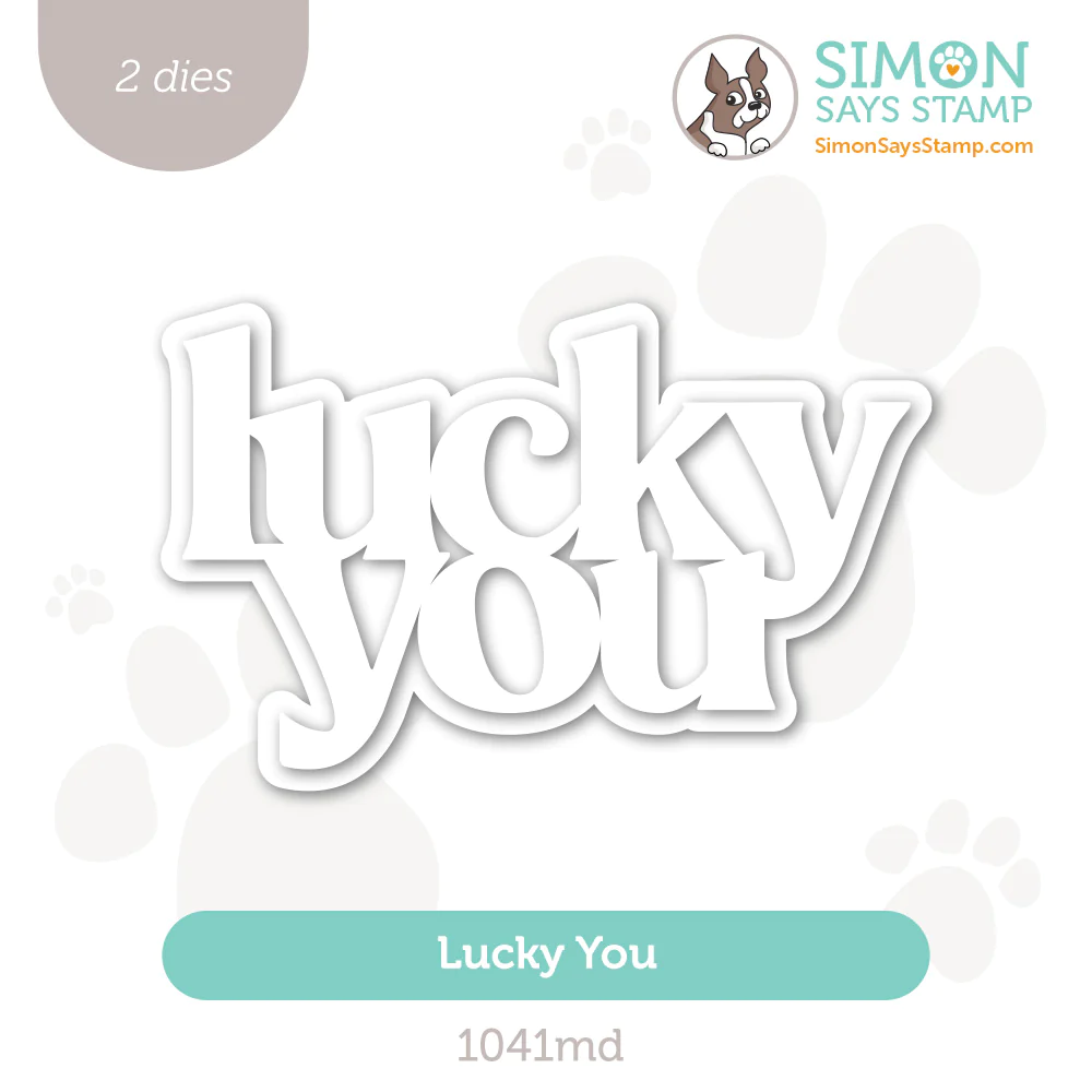 Simon Says Stamp, Lucky You