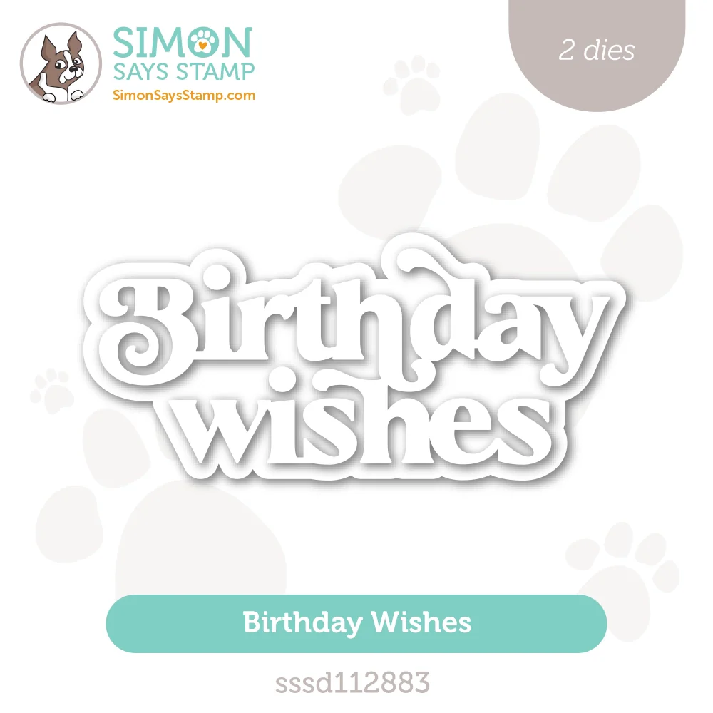 Simon Says Stamp, Birthday Wishes