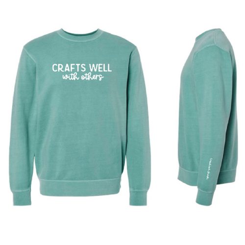 Crafts Well with Others sweatshirt, mint