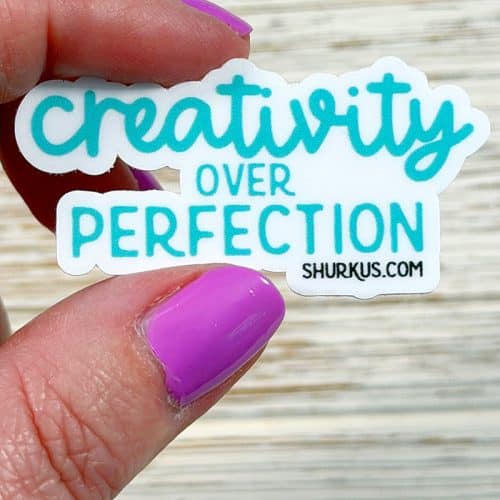 Creativity Over Perfection vinyl sticker