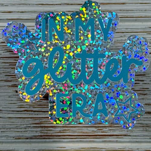 In My Glitter Era vinyl sticker *sparkle* - Image 3