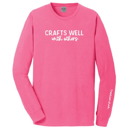 Crafts Well with Others Long Sleeve Tee in Neon Pink